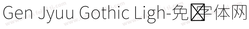 Gen Jyuu Gothic Ligh字体转换